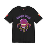 Dripz Bad (3 Colors) T-Shirt