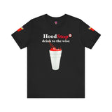 Hood Stop (Multi-Colors) T-Shirt