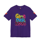 Ga🎮e Over Bit*ch*s #1 (6 Colors) T-Shirt