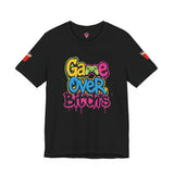 Ga🎮e Over Bit*ch*s #1 (6 Colors) T-Shirt